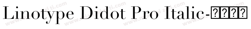 Linotype Didot Pro Italic字体转换